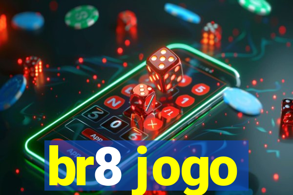 br8 jogo